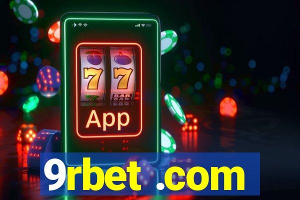 9rbet .com